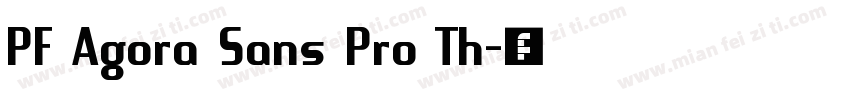 PF Agora Sans Pro Th字体转换